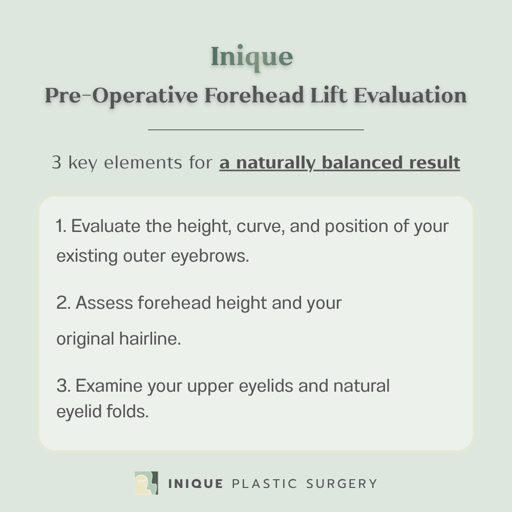 Preoperative Facial Assessment for Forehead Lift Surgery at INIQUE Plastic Surgery